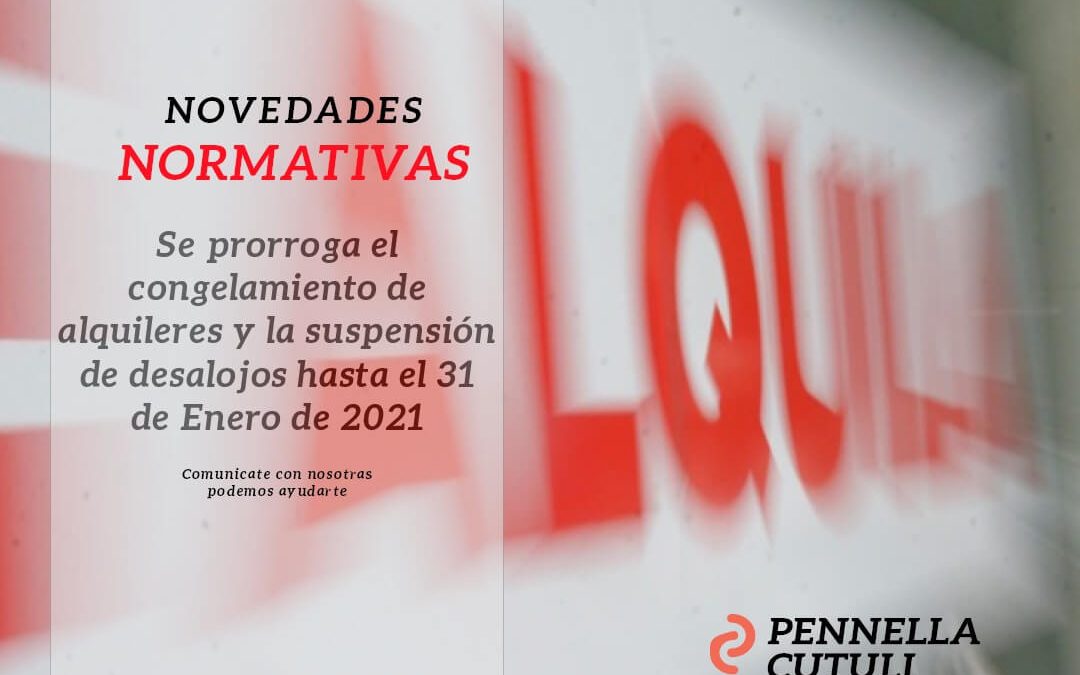 Se prorroga el congelamiento de alquileres y la suspensión de desalojos hasta el 31 de enero de 2021