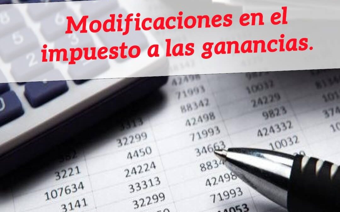 Modificación al impuesto a las ganancias